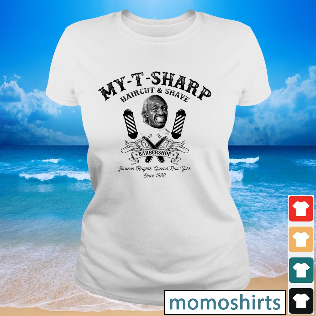 my t sharp t shirt