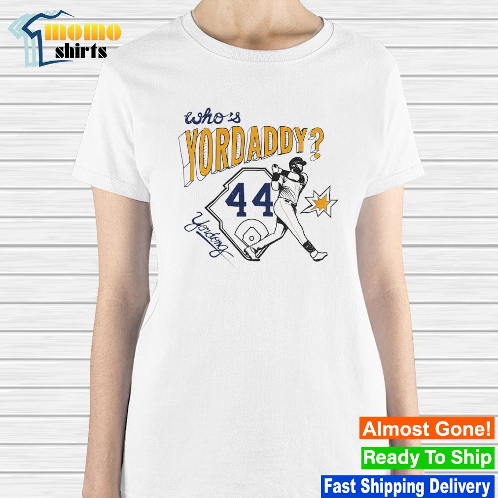 Who's Yordaddy Yordan Alvarez shirt - Dalatshirt