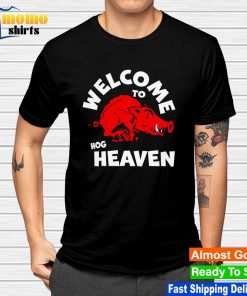 Arkansas Razorbacks Welcome To Hog Heaven shirt