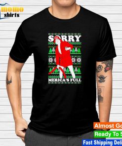 Donald Trump sorry Merica's full Christmas shirt