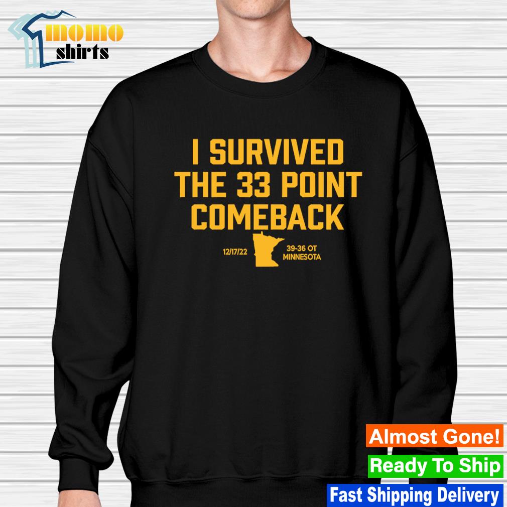 I Survived The 33 Point Comeback 39-36 Minnesota T-Shirt, Custom prints  store