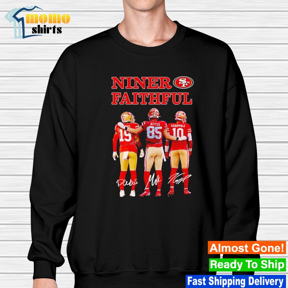 Niner Faithful San Francisco 49ers Deebo Samuel George Kittle And Garoppolo  Signatures Shirt, hoodie, sweater, long sleeve and tank top