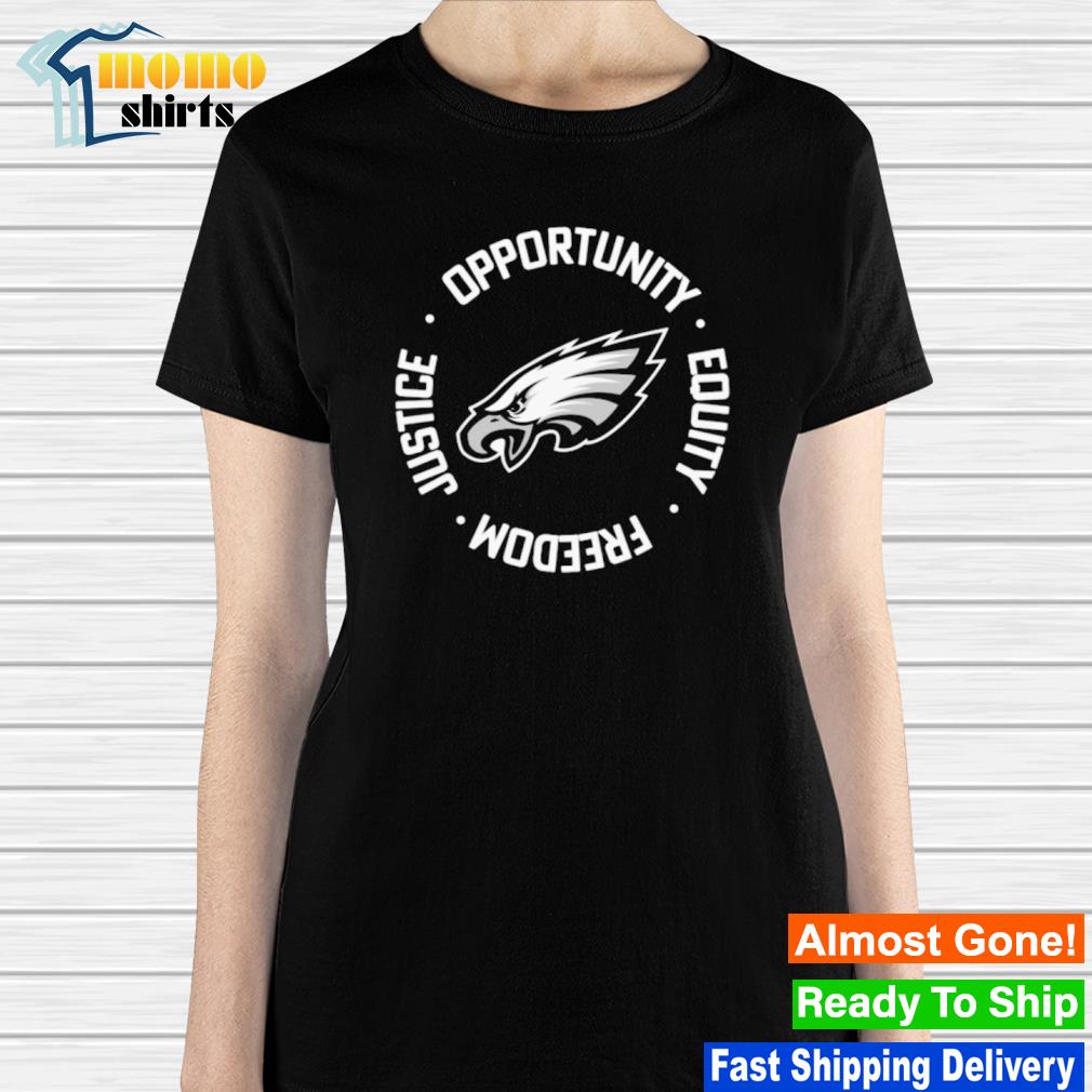 Philadelphia Eagles Nfl Inspire Change Opportunity Equality Freedom Justice  T-Shirt - TeeHex