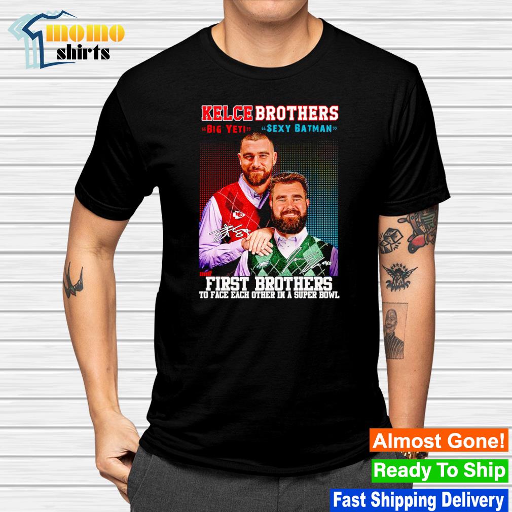 Kelce Brothers the first brother players to face each other in a Super Bowl signatures shirt