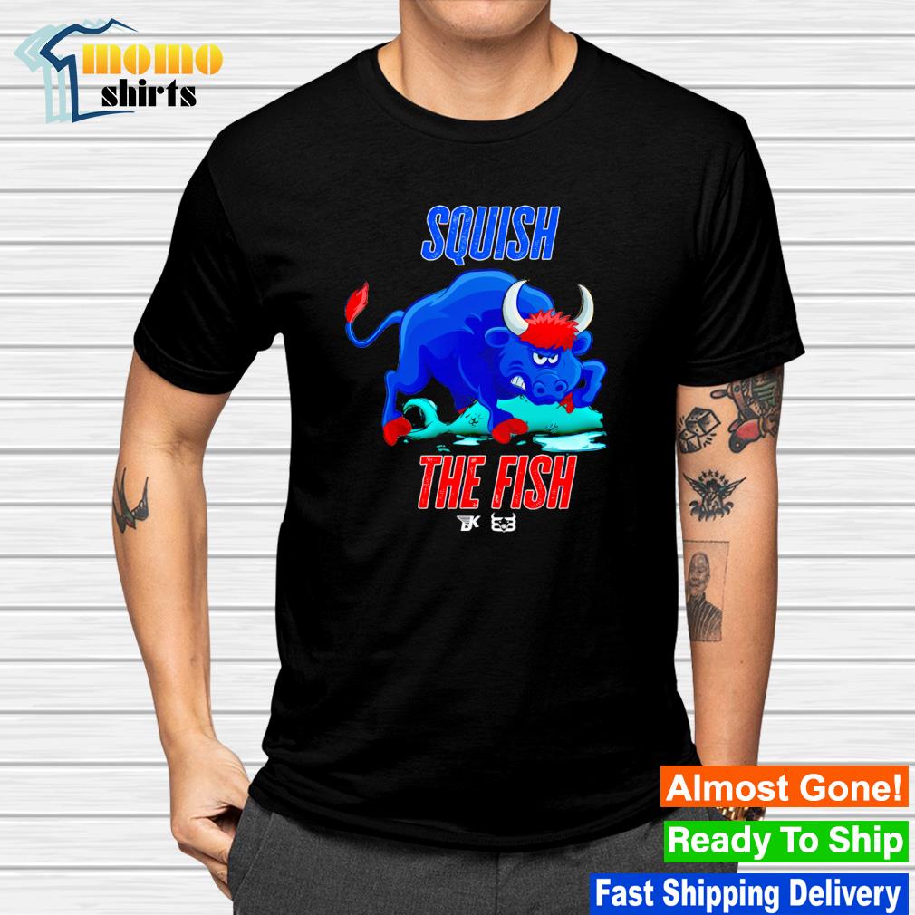 Funny buffalo Bills Squish the Fish shirt
