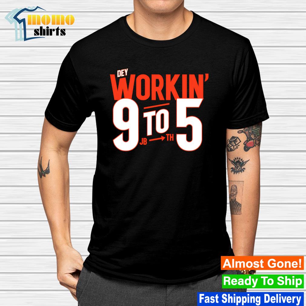 OFFICIAL CINCINNATI BENGALS DEY WORKIN' 9 TO 5 T SHIRT, hoodie