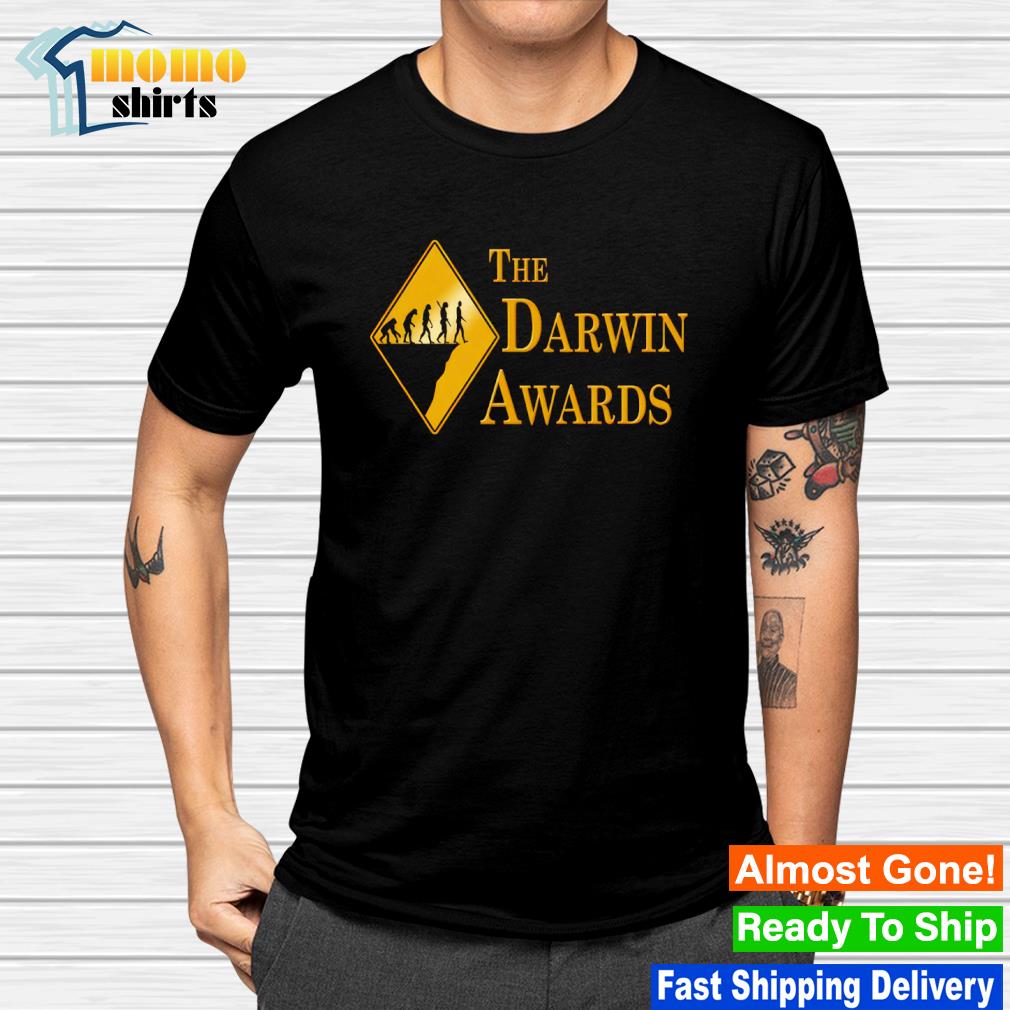 The darwin awards shirt