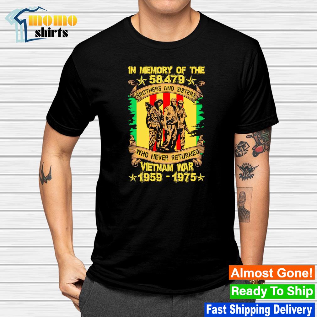 Top in memory of the 58479 brothers and sisters who never returned Vietnam war 1959 1975 shirt