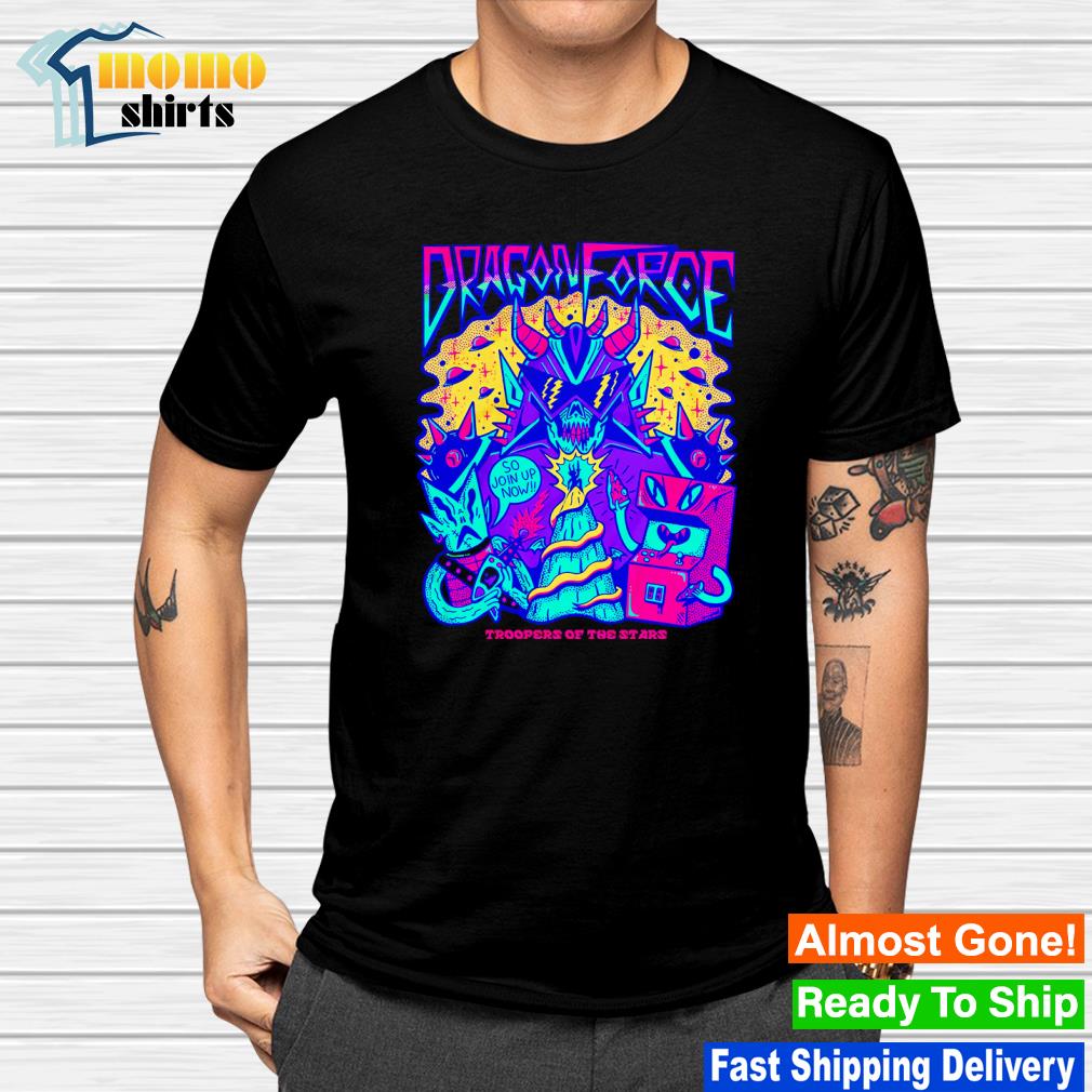 Best dragonforce Troopers of The Stars shirt