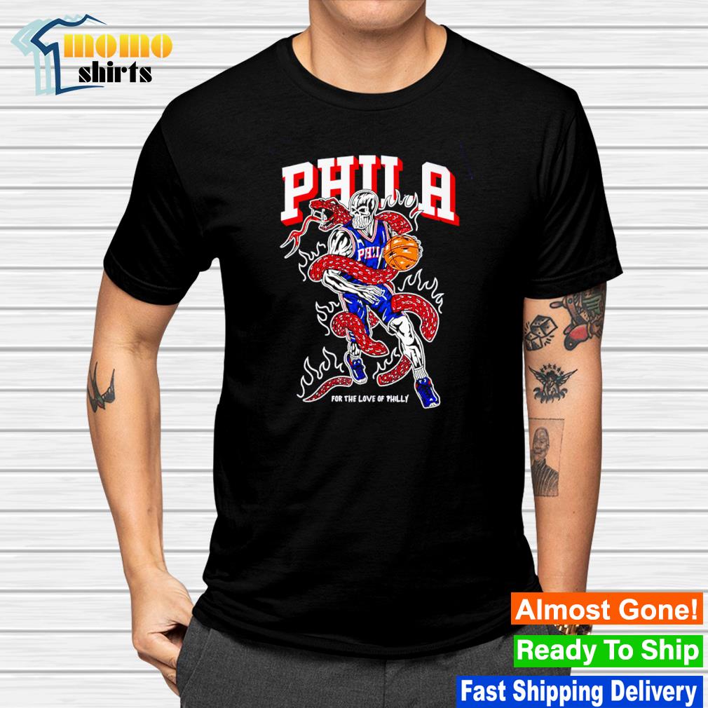 Phila For The Love Of Philly Philadelphia 76ers shirt, hoodie, sweater,  long sleeve and tank top