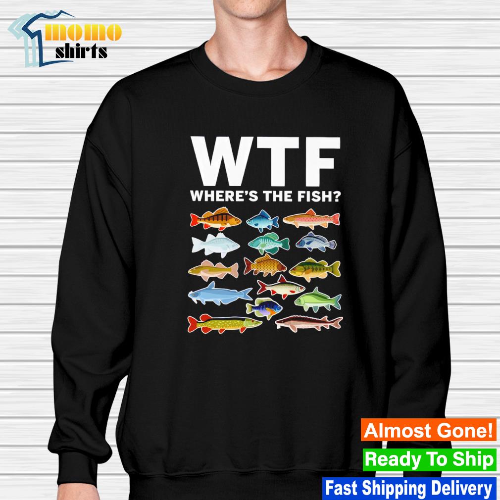 wtf fishing shirt