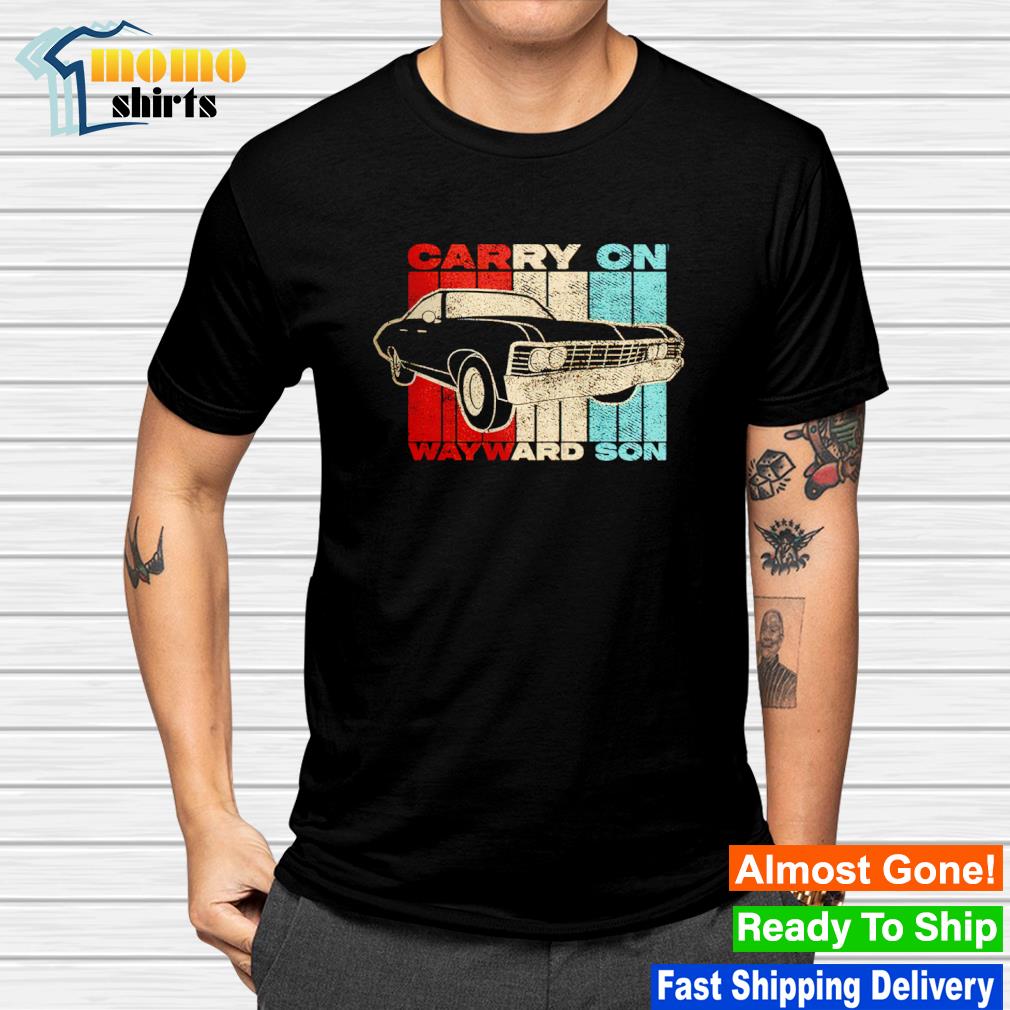 Awesome carry on wayward son vintage shirt