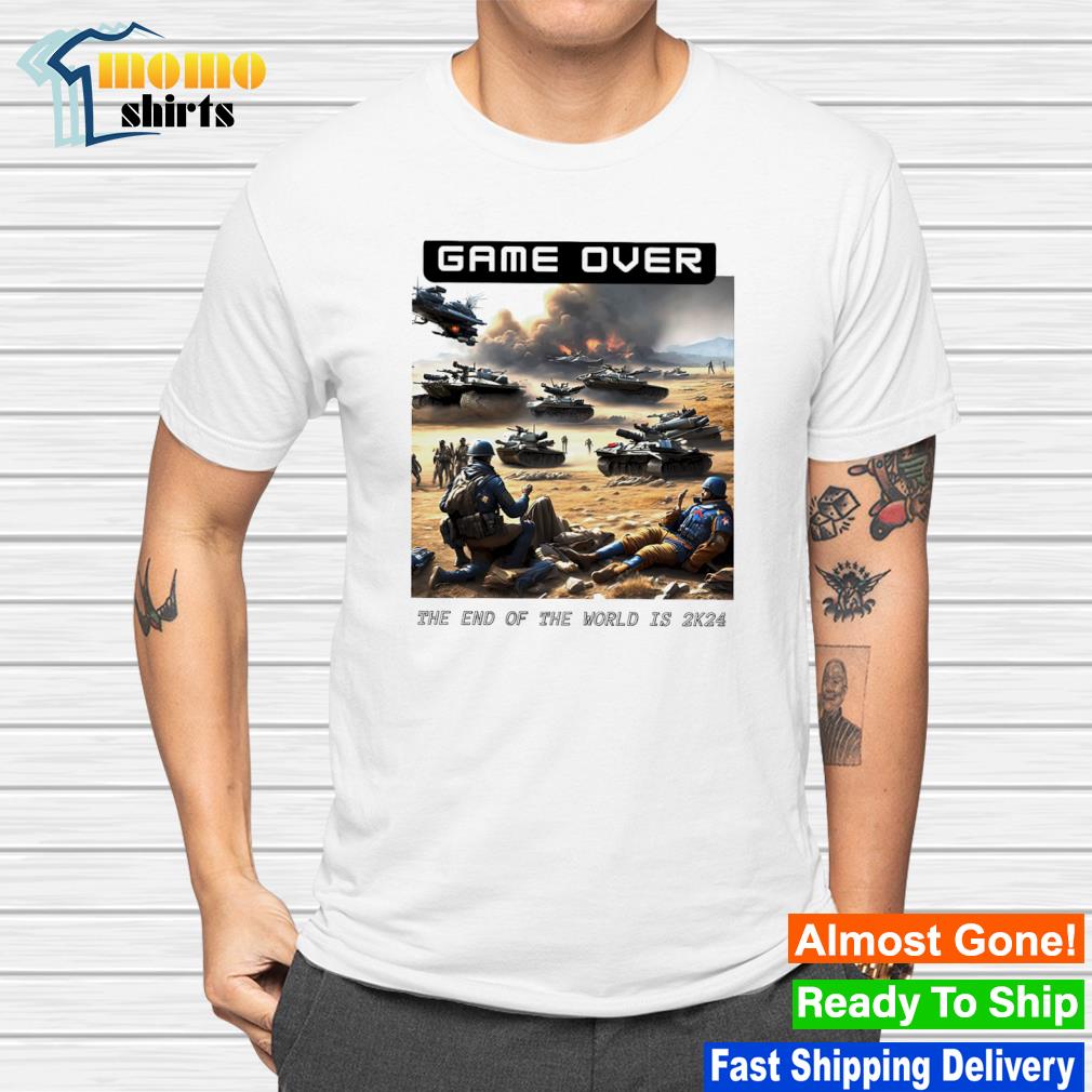 Awesome game over the end of the world is 2024 shirt