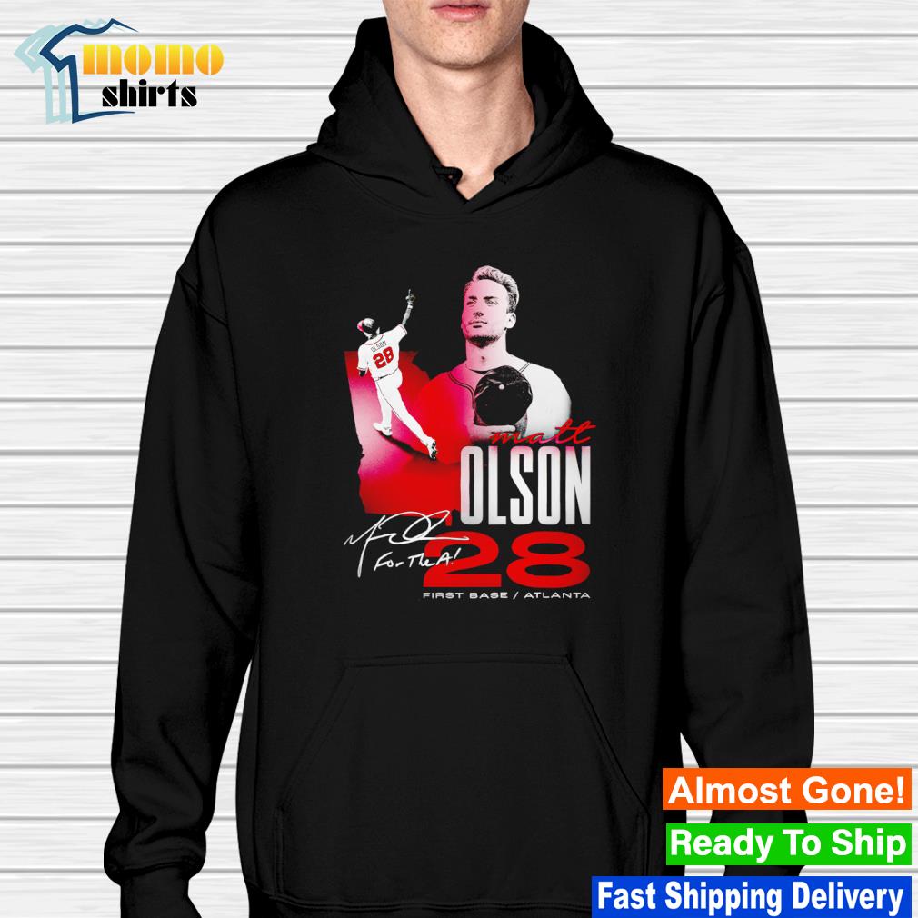 Matt Olson Atlanta Braves First Base Signature Shirt, hoodie, sweater, long  sleeve and tank top