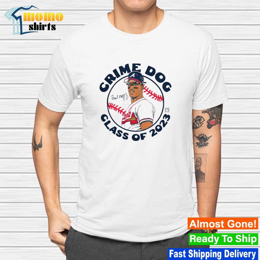 Funny fred McGriff Class Of 2023 Crime Dog shirt