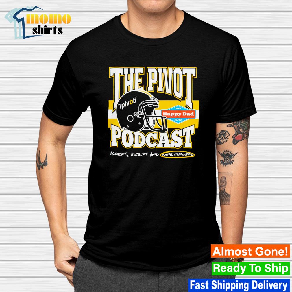 Original the Pivot Podcast Happy Dad Game Day shirt