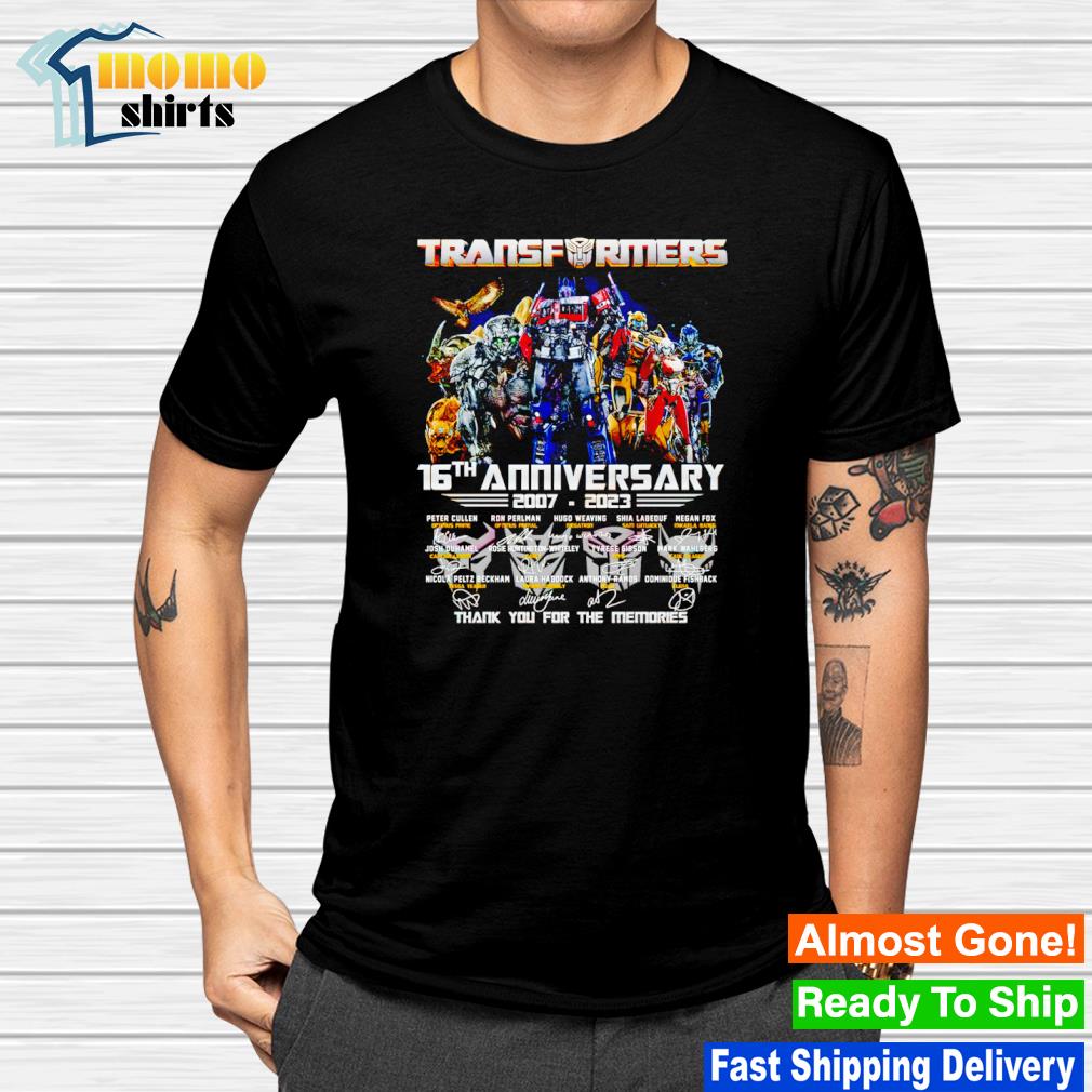 Top transformers 16th anniversary 2007 2023 thank you for the memories signatures shirt