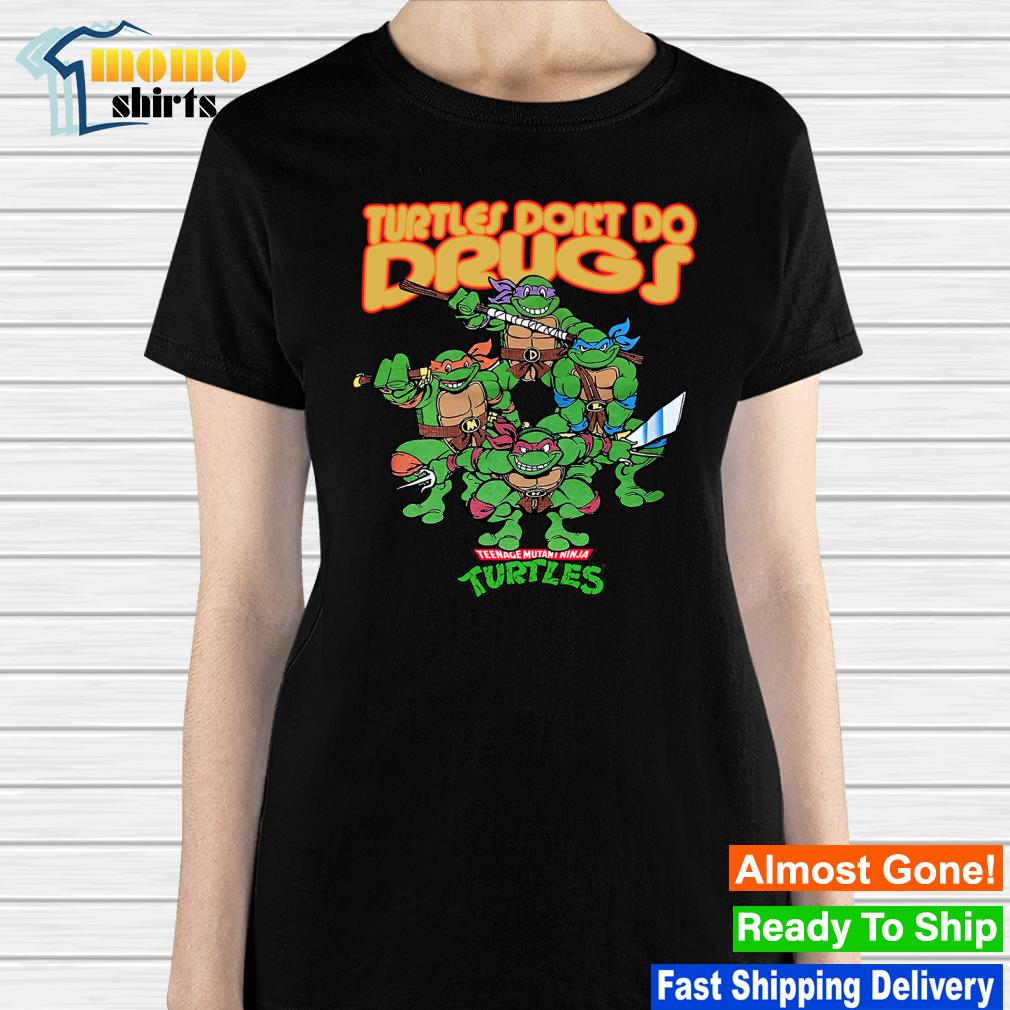 Top teenage mutant ninja Turtles don't do drugs shirt, hoodie, sweater,  long sleeve and tank top