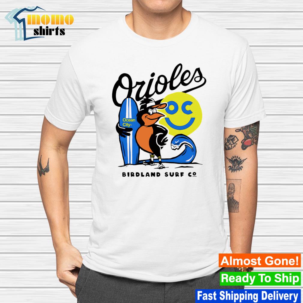 Oriles OC Birdland Surf C shirt