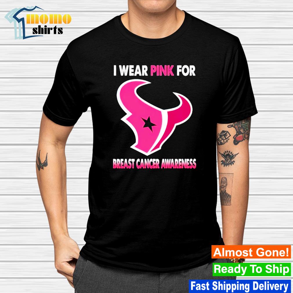 Houston Texans I Wear Pink For Breast Cancer Awareness Shirt - Shibtee  Clothing