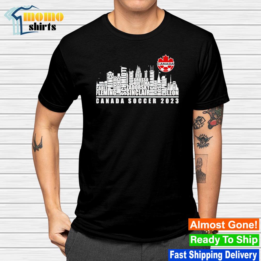 Canada Soccer 2023 skyline city by name players 2023 shirt, hoodie,  sweater, long sleeve and tank top