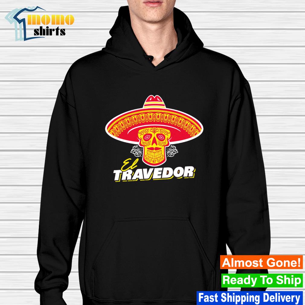 Funny el Travedor Travis Kelce Kansas City Chiefs shirt, hoodie, sweater,  long sleeve and tank top