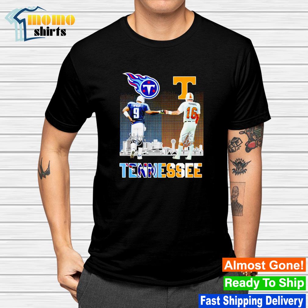 Tennessee Titans Mcnair And Manning Tennessee Volunteers t-shirt, hoodie,  longsleeve, sweater