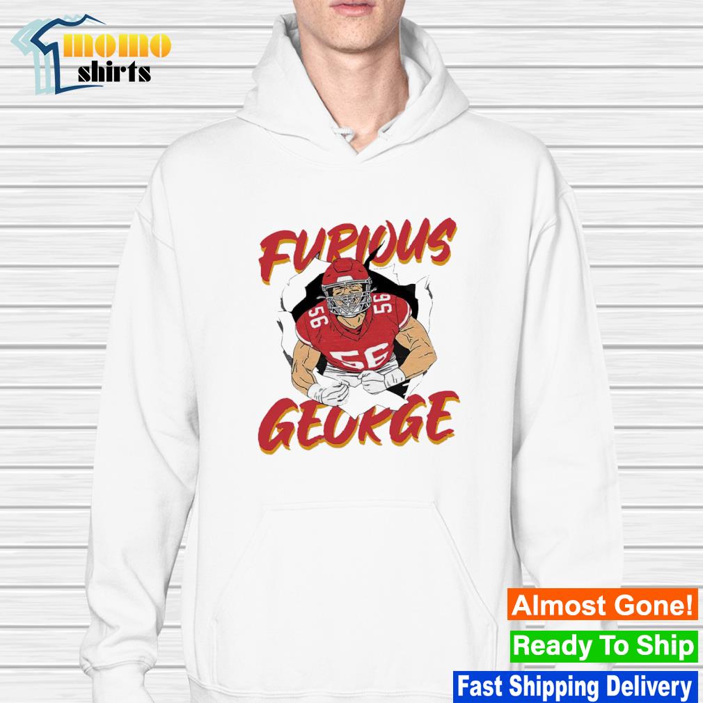 Official Furious George Karlaftis T-Shirt, hoodie, sweater, long sleeve and  tank top