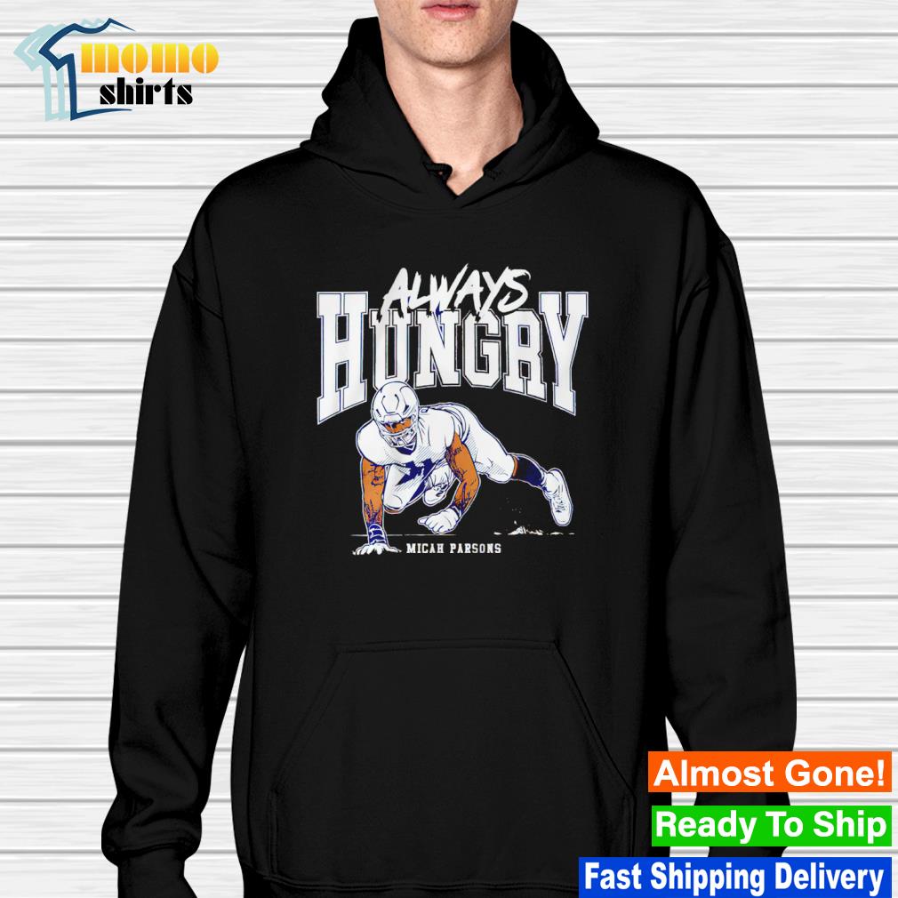 Micah Parsons Always Hungry T-Shirt – Blank Canvas Merch