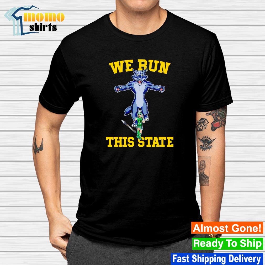 Best we run this state Michigan Wolverines shirt