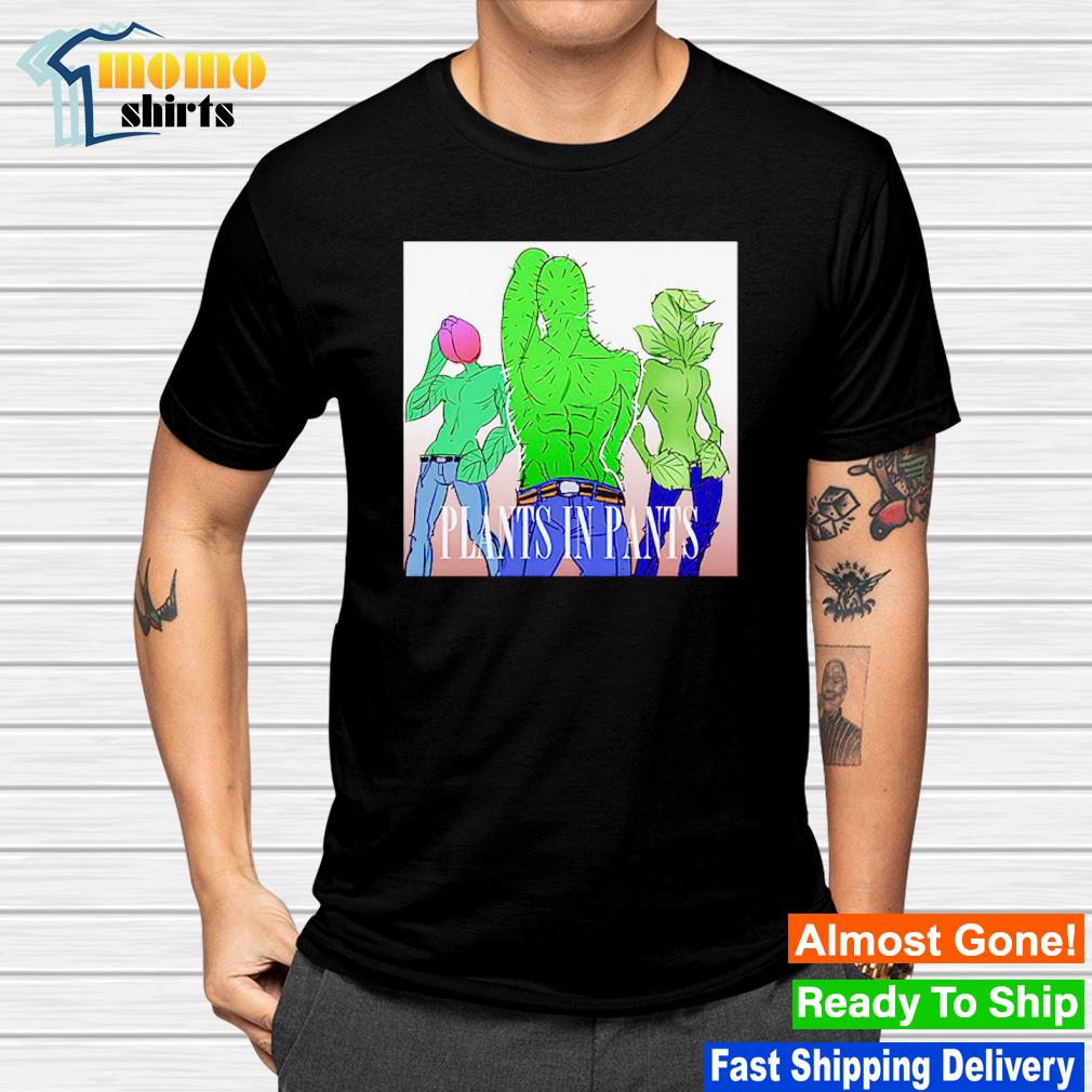 Official plants in pants boyband shirt